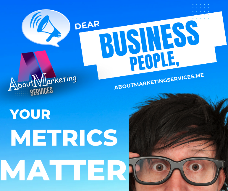 The Importance of Metrics in Marketing Strategies, Advertising Campaigns, and Public Relations